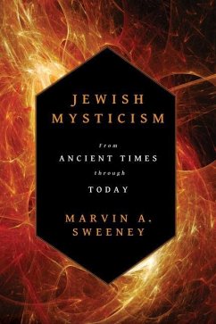 Jewish Mysticism - Sweeney, Marvin A