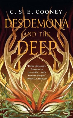 Desdemona and the Deep - Cooney, C. S. E.