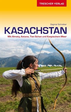 Reiseführer Kasachstan - Schreiber, Dagmar
