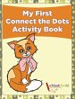My First Connect the Dots Activity Book - Bild 1
