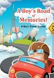 A Boy's Road of Memories! A Boy's... - Bild 1