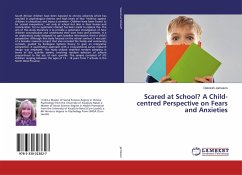 Scared at School? A Child-centred Perspective on Fears and Anxieties