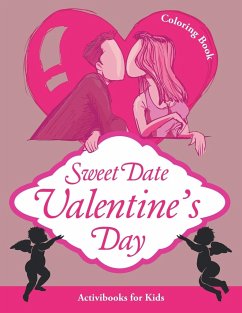 Sweet Date Valentine's Day Coloring Book - For Kids, Activibooks