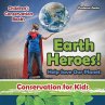 Earth Heroes! Help Save Our Planet -... - Bild 1
