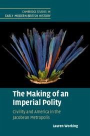 The Making of an Imperial Polity - Working, Lauren