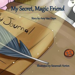 My Secret, Magic Friend - Duyn, Amy van