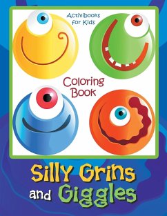 Silly Grins and Giggles Coloring Book - For Kids, Activibooks