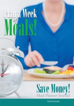 Plan a Week of Meals! Save Money! Meal Planner Journal - Activinotes