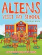 Aliens Visit My School Coloring Book - Bild 1