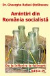 Amintiri din Romania socialista - Bild 1
