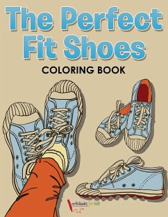 The Perfect Fit Shoes Coloring Book - For Kids, Activibooks