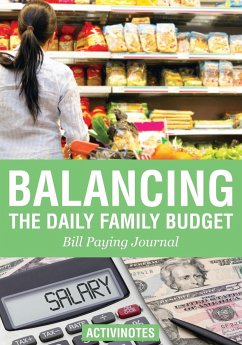 Balancing the Daily Family Budget Bill Paying Journal - Activinotes