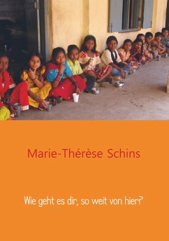 Wie geht es dir, so weit von hier? - Schins, Marie-Thérèse