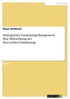 Strategisches Fundraising-Management. Eine Beleuchtung des Face-to-Face-Fundraising