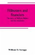 Filibusters and financiers; the story... - Bild 1