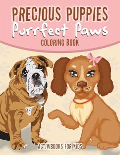 Precious Puppies Purrfect Paws Coloring Book - For Kids, Activibooks