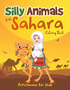 Silly Animals of the Sahara Coloring Book - For Kids, Activibooks