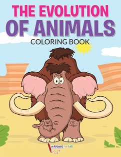 The Evolution of Animals Coloring Book - For Kids, Activibooks