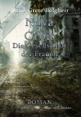 Nova Orbis - Die Gesellschaft der Frauen - Roman (eBook, ePUB)