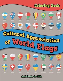 Cultural Appreciation of World Flags Coloring Book - For Kids, Activibooks