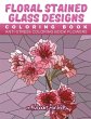 Floral Stained Glass Designs Coloring... - Bild 1