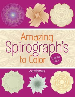 Amazing Spirograph's to Color Coloring Book - Activibooks