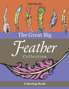 The Great Big Feather Collection Coloring Book - Activibooks