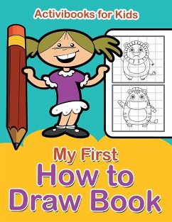 My First How to Draw Book - For Kids, Activibooks