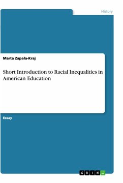 Short Introduction to Racial Inequalities in American Education - Zapala-Kraj, Marta