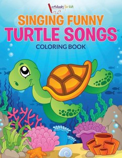 Singing Funny Turtle Songs Coloring Book - For Kids, Activibooks