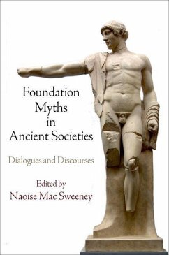 Foundation Myths in Ancient Societies (eBook, ePUB)