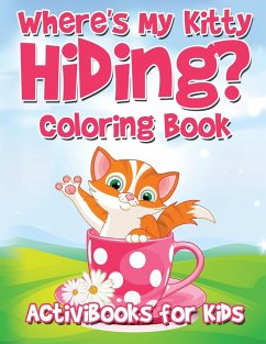 Where's My Kitty Hiding? Coloring Book - For Kids, Activibooks