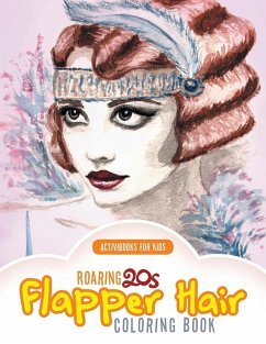 Roaring 20s Flapper Hair Coloring Book - For Kids, Activibooks
