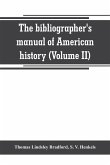 The bibliographer's manual of American history