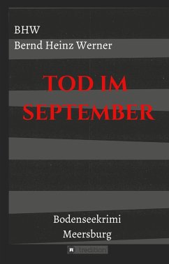 Tod im September - Werner, BHW Bernd Heinz