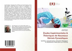 Études Expérimentales & Théoriques de Nouveaux Dérivés Pyrazoliques - Abrigach, Farid;Touzani, Rachid