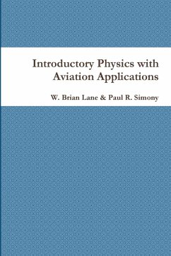 Introductory Physics with Aviation Applications - Lane, W. Brian; Simony, Paul R.