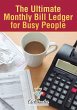 The Ultimate Monthly Bill Ledger for... - Bild 1