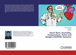 Heart Beat, Humidity, Temperature, Pulse and Weight (HHTPW) Detector - Kumar, S. Bharath;K., Ashok;M., Babu