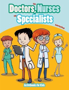 Cover The Doctors, Nurses and Specialists Coloring Book