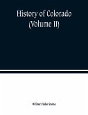 History of Colorado (Volume II)