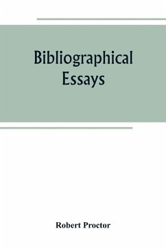 Bibliographical essays - Proctor, Robert