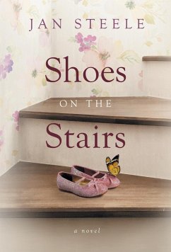 Shoes on the Stairs - Steele, Jan