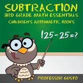 Subtraction 3rd Grade Math Essentials   Children's Arithmetic Books