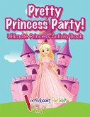 Pretty Princess Party