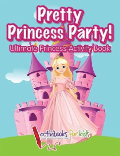 Pretty Princess Party - For Kids, Activibooks