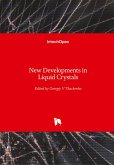 New Developments in Liquid Crystals New Developments in Liquid Crystals