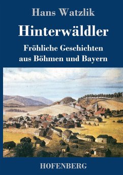 Hinterwäldler - Watzlik, Hans