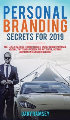 Personal Branding Secrets For 2019 - Ramsey, Gary