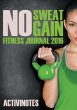 No Sweat No Gain Fitness Journal 2016 - Bild 1